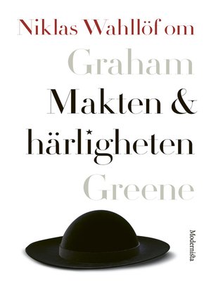 cover image of Om Makten och härligheten av Graham Greene